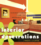 Interior Desecrations: Hideous Homes from the Horrible '70s