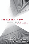 The Eleventh Day: The Full Story of 9/11 and Osama Bin Laden