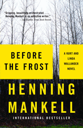 Before the Frost