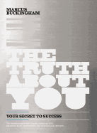 The Truth about You: Your Secret to Success