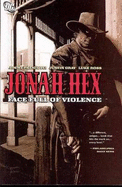 Jonah Hex: Face Full of Violence