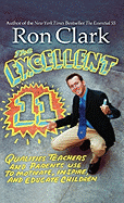 The Excellent 11: Qualities Teachers and Parents Use to Motivate, Inspire, and Educate Children