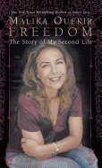 Freedom: The Story of My Second Life