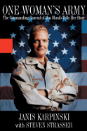 One Woman's Army: The Commanding General of Abu Ghraib Tells Her Story
