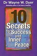 10 Secrets for Success and Inner Peace