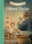 Oliver Twist: Retold from the Charles Dickens Original