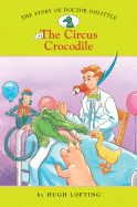 The Story of Doctor Dolittle: Circus Crocodile No. 2