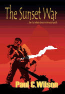 The Sunset War: The 41st Infantry Division in the South Pacific