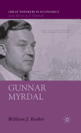Gunnar Myrdal: An Intellectual Biography