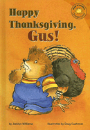 Happy Thanksgiving, Gus!
