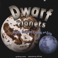 Dwarf Planets: Pluto, Charon, Ceres, and Eris