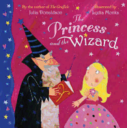 The Princess and the Wizard. Julia Donaldson