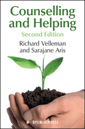 Counselling and Helping: Based on the Original Book by Steve Murgatroyd