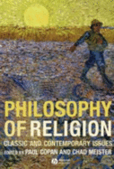 Philosophy of Religion: Classic and Contemporary Issues