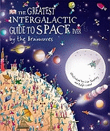 The Greatest Intergalactic Guide to Space Ever... by the Brainwaves