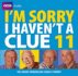 I'm Sorry I Haven't a Clue: v. 11