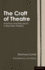 The Craft of Theatre: Seminars and Discussions in Brechtian Theatre