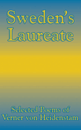 Sweden's Laureate: Selected Poems of Verner Von Heidenstam