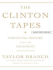 The Clinton Tapes: Wrestling History with the President