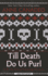 Till Death Do Us Purl