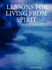 Lessons for Living from Spirit