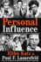 Personal Influence: The Part Played by People in the Flow of Mass Communications