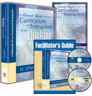 Concept-Based Curriculum and Instruction for the Thinking Classroom: A Multimedia Kit for Professional Development