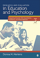 Research and Evaluation in Education and Psychology: Integrating Diversity with Quantitative, Qualitative, and Mixed Methods