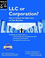 LLC or Corporation?: How to Choose the Right Form for Your Business