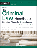 The Criminal Law Handbook: Know Your Rights, Survive the System