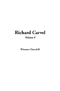 Richard Carvel, Volume 6