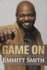Game on: Find Your Purpose--Pursue Your Dream