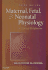 Maternal, Fetal, & Neonatal Physiology: A Clinical Perspective