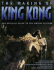 The Making of King Kong: The Official Guide to the Motion Picture