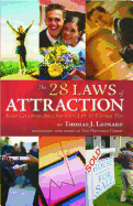 The 28 Laws of Attraction: Stop Chasing Success and Let It Chase You
