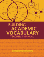 Building Academic Vocabulary: Teacher's Manual