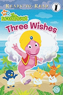 Three Wishes