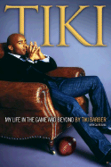 Tiki: My Life in the Game and Beyond
