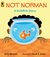 Not Norman: A Goldfish Story