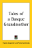 Tales of a Basque Grandmother