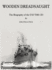 Wooden Dreadnaught: The Biography of the USS Yms 183