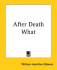 After Death What
