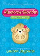 Awesome Blossom: A Flower Power Book