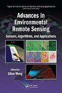 Advances in Environmental Remote Sensing: Sensors, Algorithms, and Applications