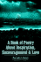 A Book of Poetry about Inspiration, Encouragement & Love
