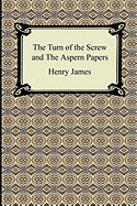The Turn of the Screw and the Aspern Papers