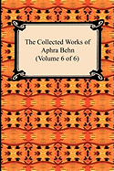 The Collected Works of Aphra Behn (Volume 2 of 6)
