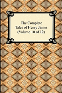 The Complete Tales of Henry James (Volume 3 of 12)