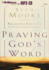 Praying God's Word: Breaking Free from Spiritual Strongholds