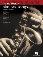Big Book of Alto Sax Songs
